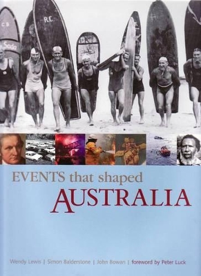 Events That Shaped Australia by Wendy Lewis