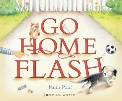 Go Home Flash by Ruth Paul