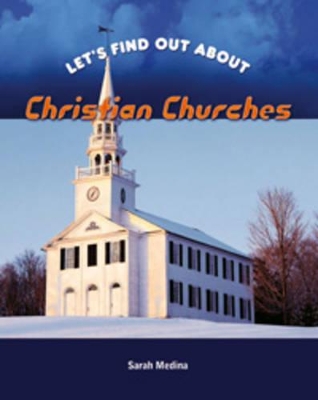 Christian Churches by Sarah Medina
