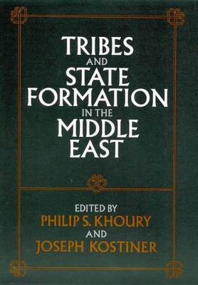 Tribes and State Formation in the Middle East book