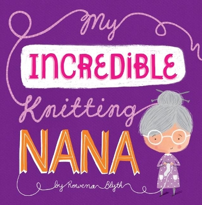 My Incredible Knitting Nana book