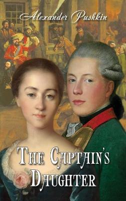 The Captain's Daughter by Alexander Pushkin
