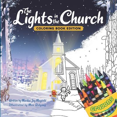 The Lights in the Church: Coloring Book Edition by Marilee Joy Mayfield