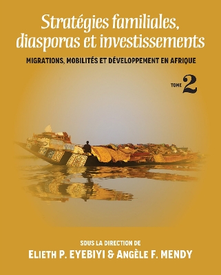 Strategies Familiales, Diasporas et Investissements book