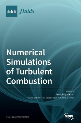 Numerical Simulations of Turbulent Combustion book