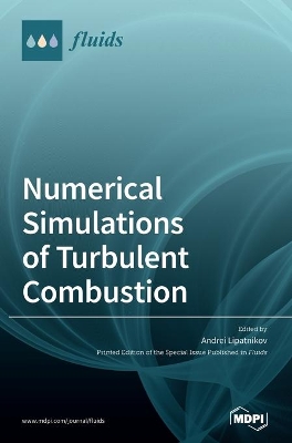 Numerical Simulations of Turbulent Combustion book