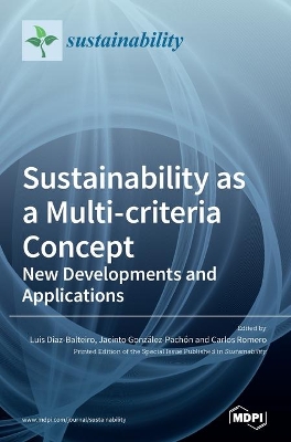 Sustainability as a Multi-criteria Concept: New Developments and Applications book