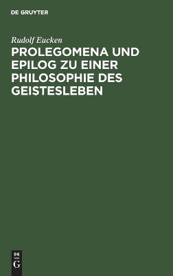 Prolegomena Und Epilog Zu Einer Philosophie Des Geistesleben book