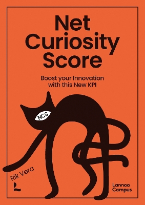 Net Curiosity Score: Boost Your Innovation with this new KPI book