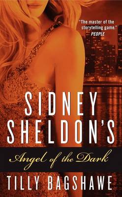 Sidney Sheldon's Angel of the Dark by Tilly Bagshawe