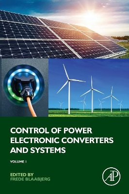 Control of Power Electronic Converters and Systems by Frede Blaabjerg