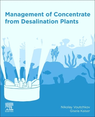 Management of Concentrate from Desalination Plants book