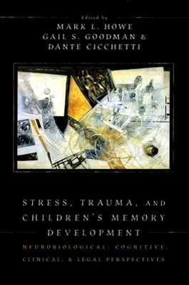 Stress, Trauma, and Children's Memory Development book