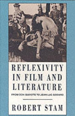 Reflexivity in Film and Culture: From Don Quixote to Jean-Luc Godard book