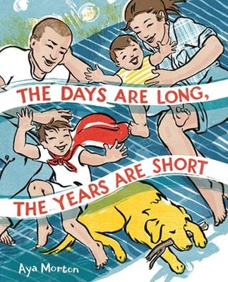 The Days Are Long, the Years Are Short book