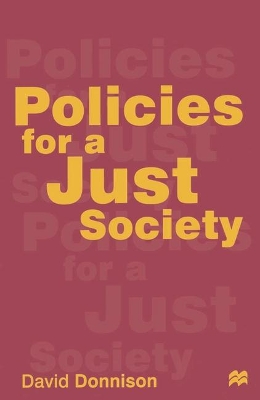 Policies for a Just Society by David Donnison