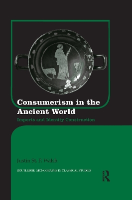 Consumerism in the Ancient World: Imports and Identity Construction book