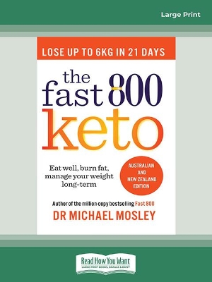 The Fast 800 Keto: Eat well, burn fat, manage your weight long term book