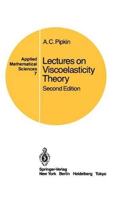 Lectures on Viscoelasticity Theory book
