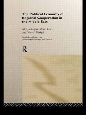 Political Economy of Regional Cooperation in the Middle East book