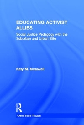 Educating Activist Allies by Katy Swalwell