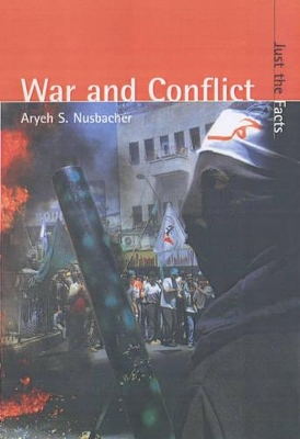 Just the Facts: War and Conflict Hardback book