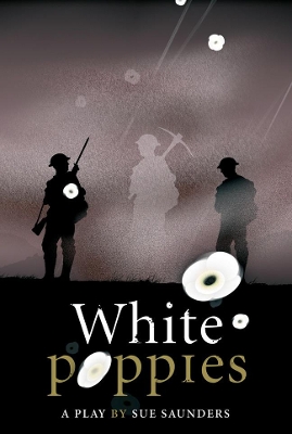 White Poppies Heinemann Plays book