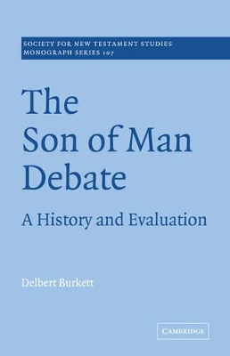 The Son of Man Debate by Delbert Burkett