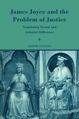 James Joyce and the Problem of Justice book