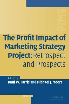 The Profit Impact of Marketing Strategy Project by Paul W. Farris