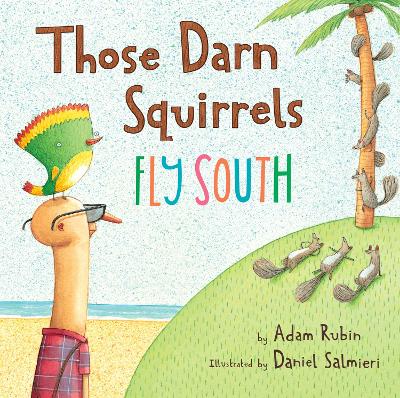 Those Darn Squirrels Fly South book