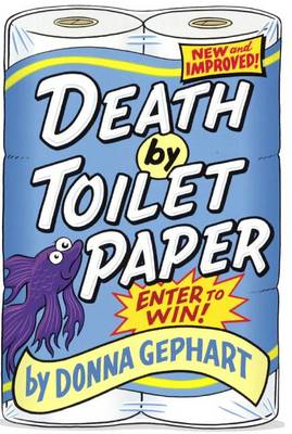 Death by Toilet Paper by Donna Gephart