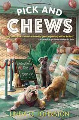 Pick and Chews Book 4 by Linda O. Johnston