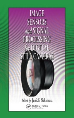 Image Sensors and Signal Processing for Digital Still Cameras book