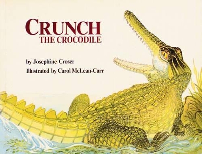 Crunch the Crocodile book