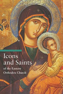 Icons and Saints of the Eastern Orthodox Church book