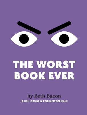 The Worst Book Ever: A funny, interactive read-aloud for story time book