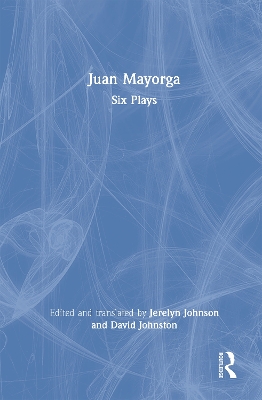 Juan Mayorga: Six Plays by Jerelyn Johnson