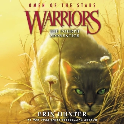 Warriors: Omen of the Stars #1: The Fourth Apprentice by Erin Hunter
