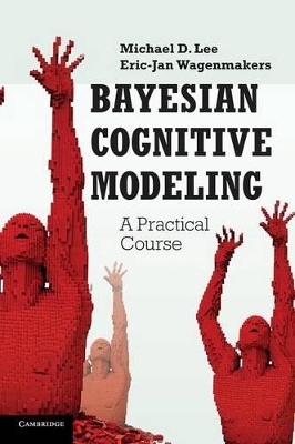 Bayesian Cognitive Modeling by Michael D. Lee