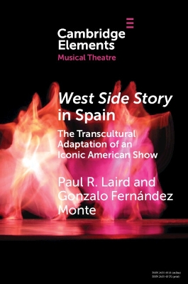 West Side Story in Spain: The Transcultural Adaptation of an Iconic American Show book