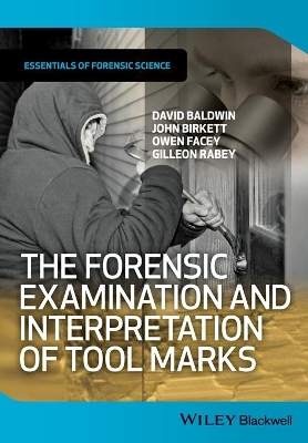 Forensic Examination and Interpretation of Tool Marks book