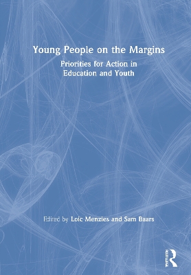 Young People on the Margins: Priorities for Action in Education and Youth book