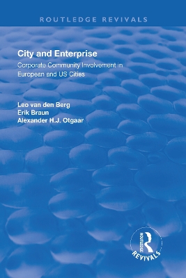 City and Enterprise: Corporate Community Involvement in European and US Cities book