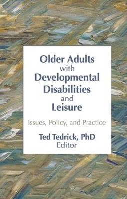 Older Adults With Developmental Disabilities and Leisure book