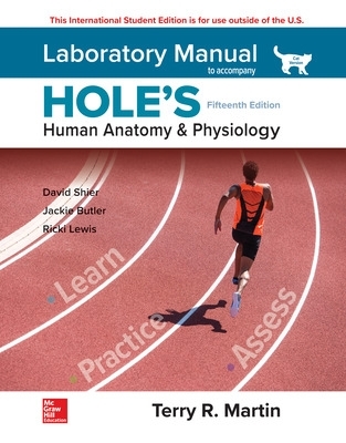 ISE Laboratory Manual for Hole's Human Anatomy & Physiology Cat Version by Terry Martin