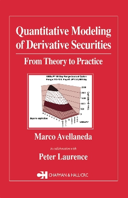 Quantitative Modeling of Derivative Securities: From Theory To Practice by Peter Laurence