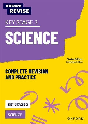 KS3 Science Complete Revision and Practice: Oxford Revise book