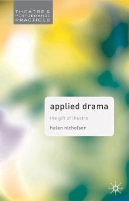 Applied Drama by Helen Nicholson