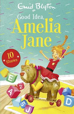 Good Idea, Amelia Jane (Amelia Jane) by Enid Blyton